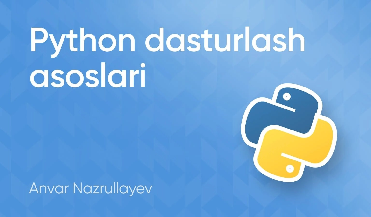 Dasturlash Asoslari. Python